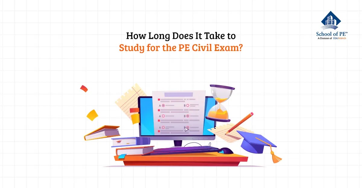 How Long Does It Take to Study for the PE Civil Exam?