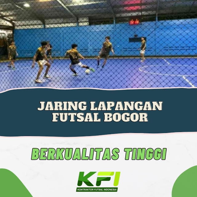 Jaring Lapangan Futsal Bogor: Menghadirkan Pengalaman Bermain yang Luar Biasa di Alam Terbuka