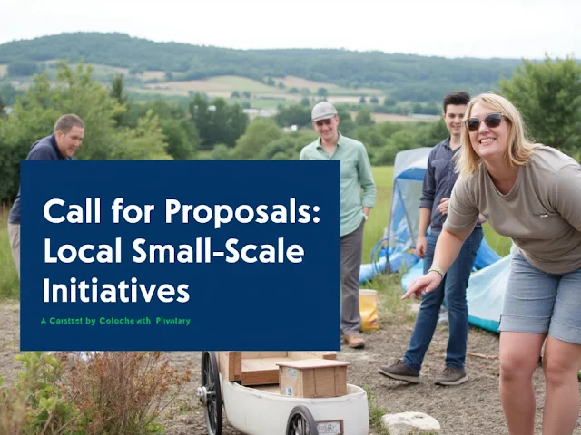 A vibrant graphic displaying 'Call for Proposals' with icons representing local community and small-scale projects.