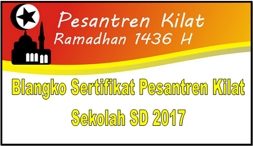 Blangko Sertifikat Pesantren Kilat Sekolah SD 2017  Soft 