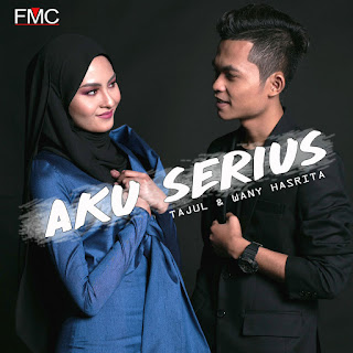 MP3 download TAJUL & Wany Hasrita - Aku Serius (Single) iTunes plus aac m4a mp3