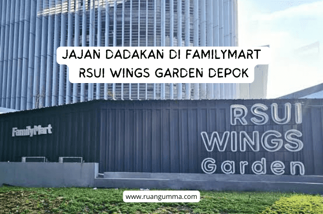 FamilyMart RSUI Wings Garden