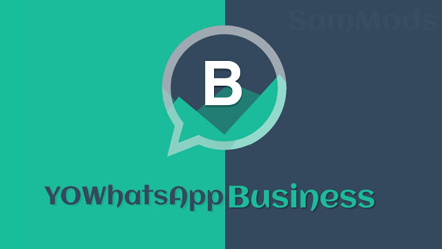 Download YoWhatsApp Business APK 2020 Latest Version v4.0 Anti-Ban