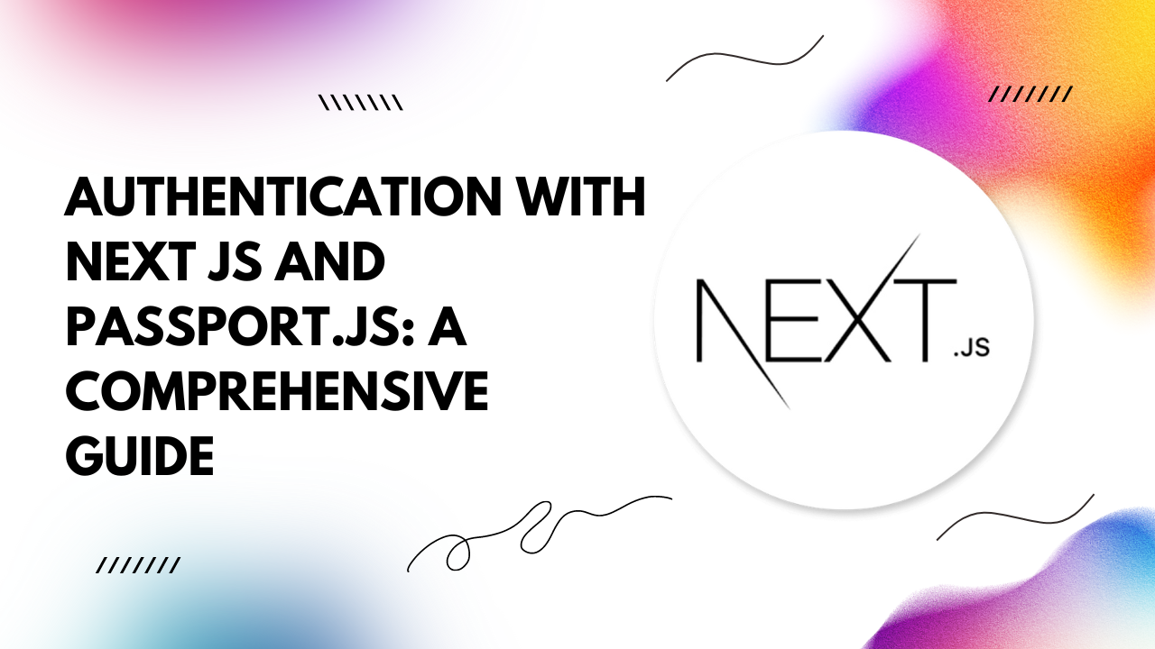 Authentication with Next JS and Passport JS