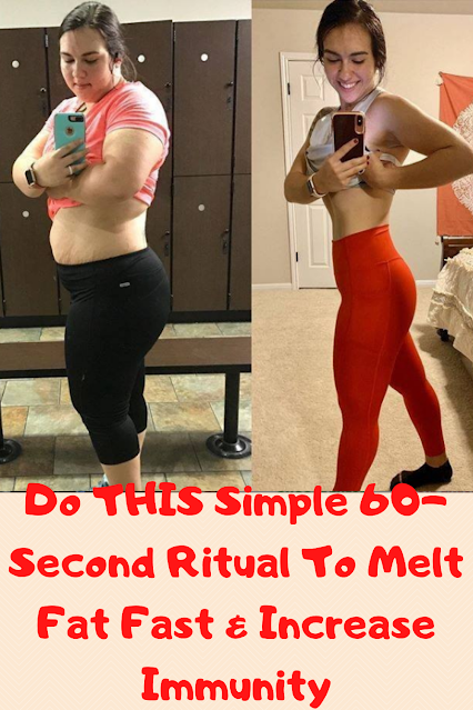 Do THIS Simple 60-Second Ritual To Melt Fat Fast & Increase Immunity