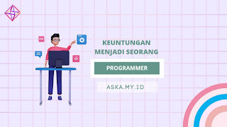 Keuntungan Menjadi Seorang Programmer