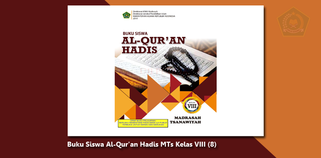  Buku  Siswa Al Qur an Hadis MTs Kelas  8 Berkas Edukasi