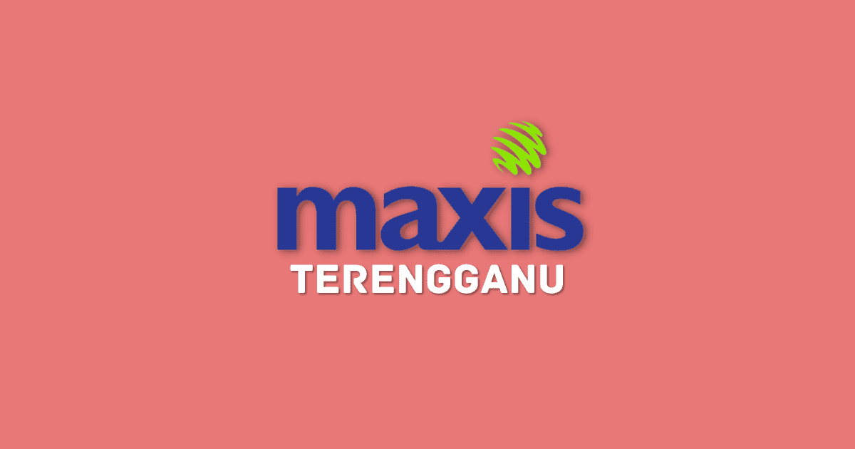 Maxis Centre Negeri Terengganu