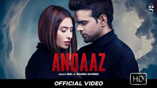 Andaaz Lyrics Miel Ft Mahira Sharma x Himanshu Chhabra