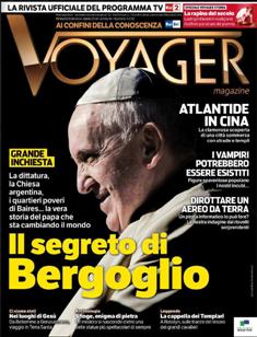 Voyager Magazine 19 - Aprile 2014 | ISSN 2280-9457 | PDF HQ | Mensile | Scienza | Cultura | Attualità | Tecnologia | Storia
La rivista si pone come mezzo di divulgazione culturale, affrontando vari temi: storici, archeologici, antropologici, scientifici, tecnologici e di attualità, con lo stesso taglio giornalistico della trasmissione tv, restituendo al lettore il valore dell’approfondimento e della fruibilità tipica della carta stampata. I vari argomenti trattati durante la trasmissione verranno così sviscerati, analizzati e supportati da reportage realizzati dalla redazione del programma. Rappresentazioni grafiche e fotografiche favoriranno il lavoro di riesamina e di ricostruzione di famosi casi irrisolti, che il tempo o la scienza ha prematuramente archiviato. Il magazine non si rivolge al solo pubblico di appassionati di casi storici o scientifici, ma anche a tutti coloro che desiderano accrescere il proprio livello culturale, curiosi di sapere e di indagare.