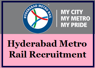 Hyderabad Metro Rail Recruitment 2023