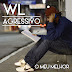 WL Agressivo - O Meu Melhor EP / DOWNLOAD