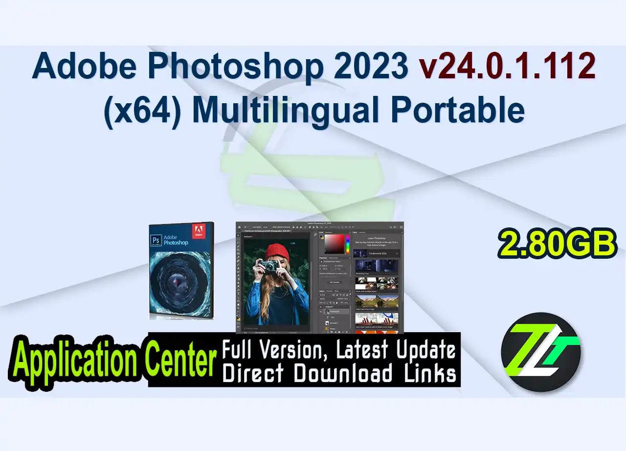Adobe Photoshop 2023 v24.0.1.112 (x64) Multilingual Portable