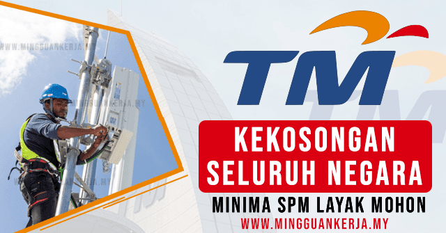 Jawatan Kosong Terkini TM Jun 2022 ~ Gaji RM1,800-RM2,500~ Kekosongan Seluruh Negara. Khas kepada anda yang sedang mencari pekerjaan dan berminat untuk menjawat jawatan kosong terkini yang tertera pada halaman Mingguan Kerja.