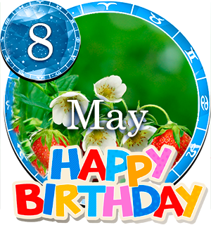 May 8 Birthday Horoscope