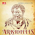 Aristoteles: Inspirasi untuk Hidup Lebih Bermakna By Sahrul Mauludi