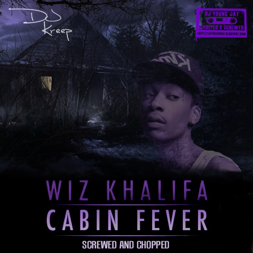 cabin fever wiz khalifa. cabin fever wiz khalifa. Wiz Khalifa - Cabin Fever; Wiz Khalifa - Cabin Fever. Bengt77. Aug 17, 04:11 PM. I#39;ll just wait until the 4GHZ Mac Pro.