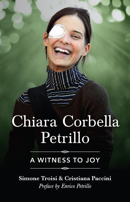 Chiara Corbella Petrillo: A Witness to Joy