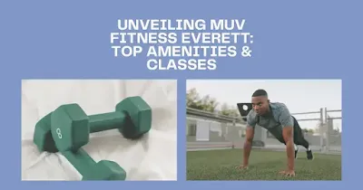 Muv Fitness Everett - An image revealing the top amenities and dynamic classes offered at Muv Fitness Everett, symbolizing variety, quality, and excitement in fitness.