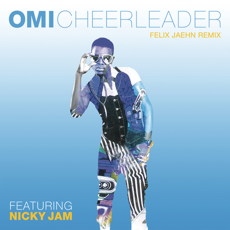 OMI - Cheerleader (Felix Jaehn Remix) [2015]