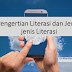 Pengertian Literasi Dan Jenis-Jenis Literasi