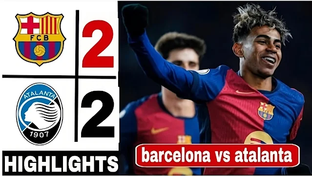 Barcelona vs Atalanta UCL 2025: Thrilling 2-2 Draw