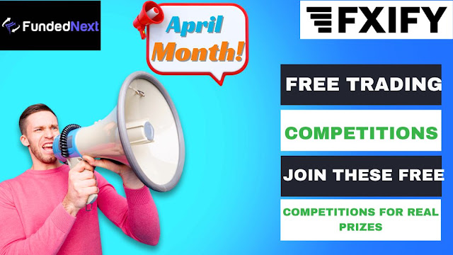 Funded Next and Fxify are gearing up for their April contests. Join for free, compete, and showcase your trading skills. May the best traders prevail! 📈💹”