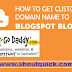 How to add godaddy domain name to BlogSpot (blogger) hosting