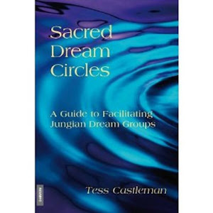 Sacred Dream Circles: A Guide to Facilitating Jungian Dream Groups (English Edition)
