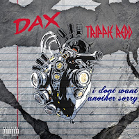 Dax & Trippie Redd - I Don't Want Another Sorry - Single [iTunes Plus AAC M4A]