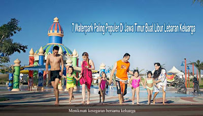 Waterpark Di Jawa Timur