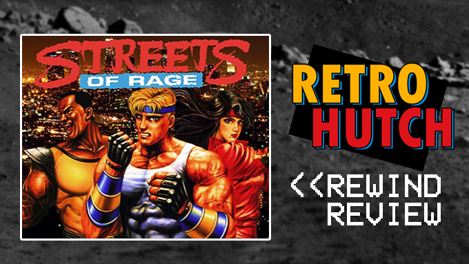 Rewind Review: Streets of Rage (Sega Mega Drive/Genesis, 1991)