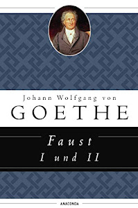 Faust I und II