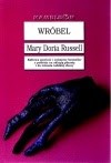 "WRÓBEL" Mary Doria Russell