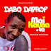 MUSIC: Dabo Daprof – Mai Kauna Ta (Monalisa Hausa Version)