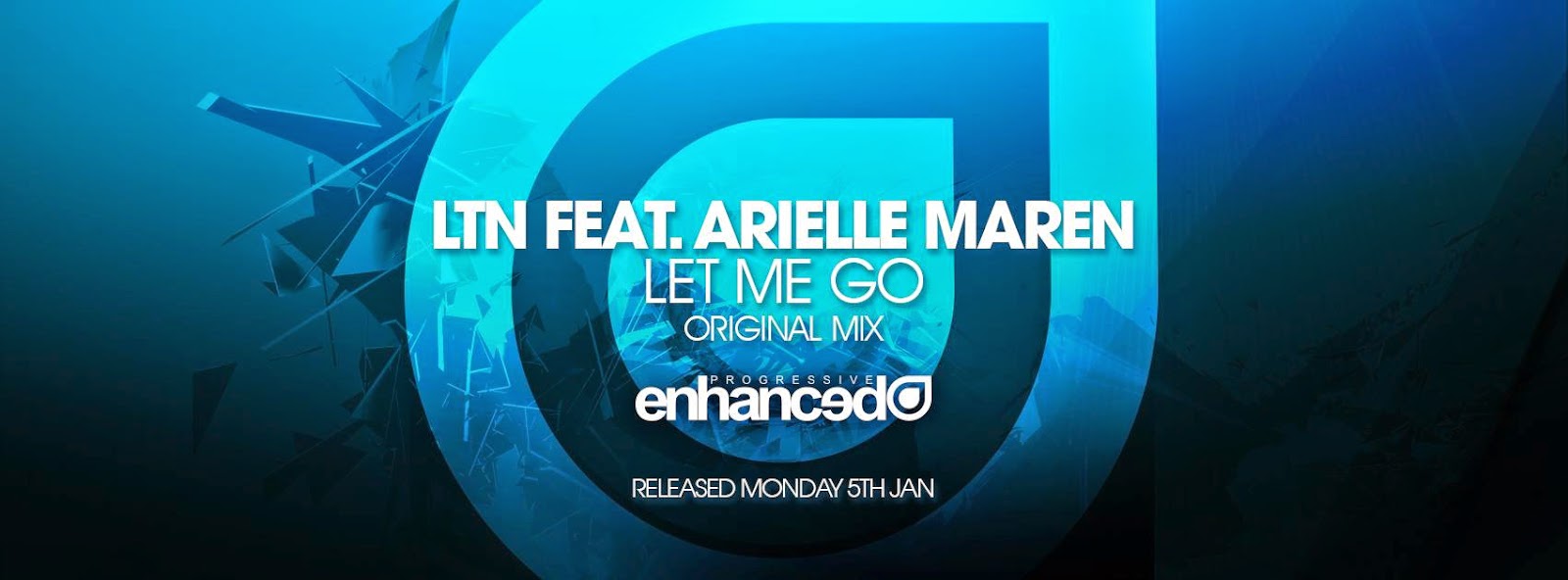 LTN Feat. Arielle Maren - Let Me Go