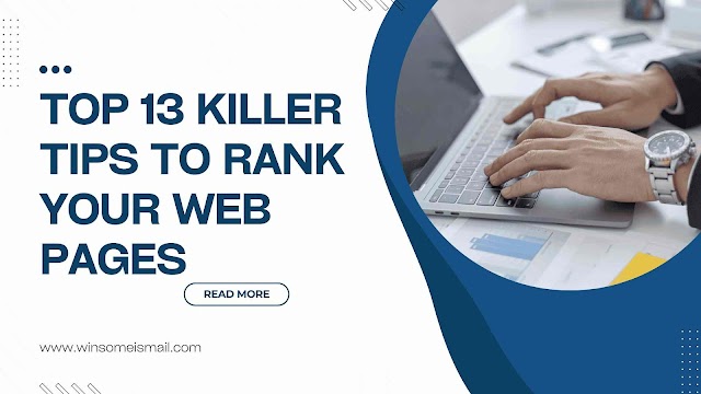 Top 13 killer tips to rank your page in 2023