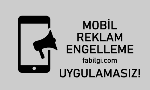 Telefonda Uygulama Kullanmadan Reklam Engelleme Yöntemi