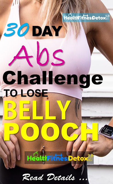 Abs Challenge To Lose Belly Pooch, Burn Belly Fat Fast, how to get rid of belly fat, flat tummy exercise,how to lose weight fast, exercises to lose belly fat