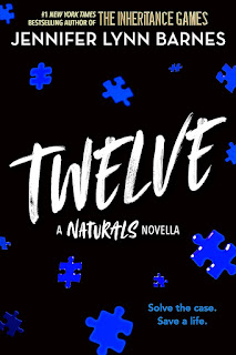 Twelve - Jennifer Lynn Barnes - The Naturals Book 4.5  Reprint Edition