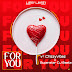 [Music] Larry_Lahrey ft Chizzyvibez & Superstar Dj Beats - For You