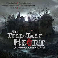 The Tell Tale Heart and Other Creepy Classics audiobook cover. An eerie scene of a haunted house.