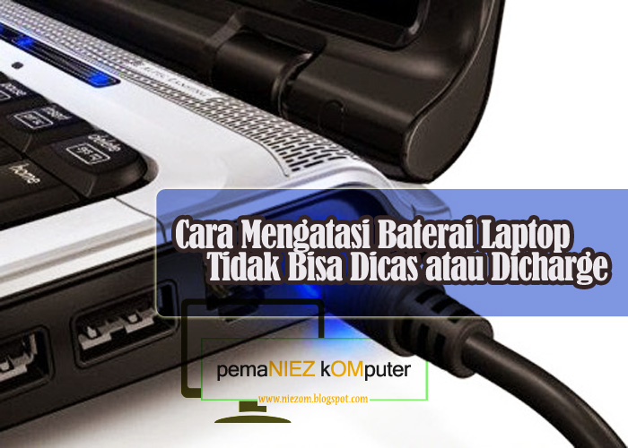 Solusi Laptop Mati Total Tidak Mau Hidup