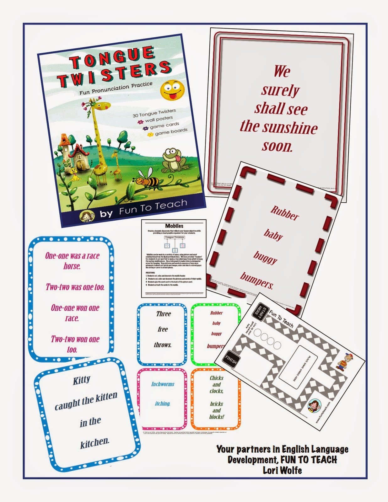 Tongue Twisters Pronunciation Made Fun!  This 48-page pronunciation unit has everything you need to teach students the correct pronunciation necessary to be academically successful in English. Tongue Twisters – Pronunciation Made Fun contains 30 traditional tongue twisters to help elementary students master English pronunciation!  Wall posters and game cards are provided for your students to practice the sounds of English with these engaging tongue twisters.   In addition, our activities and ideas provide fun and interest so your students learn through hands-on experiences. This unit is ready to go to work for you! Tongue Twisters – Pronunciation Made Fun has everything you need to teach students the correct pronunciation including black lines for the 30 traditional tongue twisters as wall posters, game/mobile cards and game boards Each of the 30 tongue twisters has its own wall poster and game card.  Practice English pronunciation with fun activities and game boards.  •WORD WALL CARDS •GAME BOARDS •GAME CARDS  Each tongue twister is printed on an individual wall poster (8 x 11 ½) and game/flash card. Simply copy, cut, and use.  Use this great English pronunciation package for kindergarten through 6th graders.  Perfect for second language learners and speech students!  See all our great math and grammar games at www.funtoteach.com.