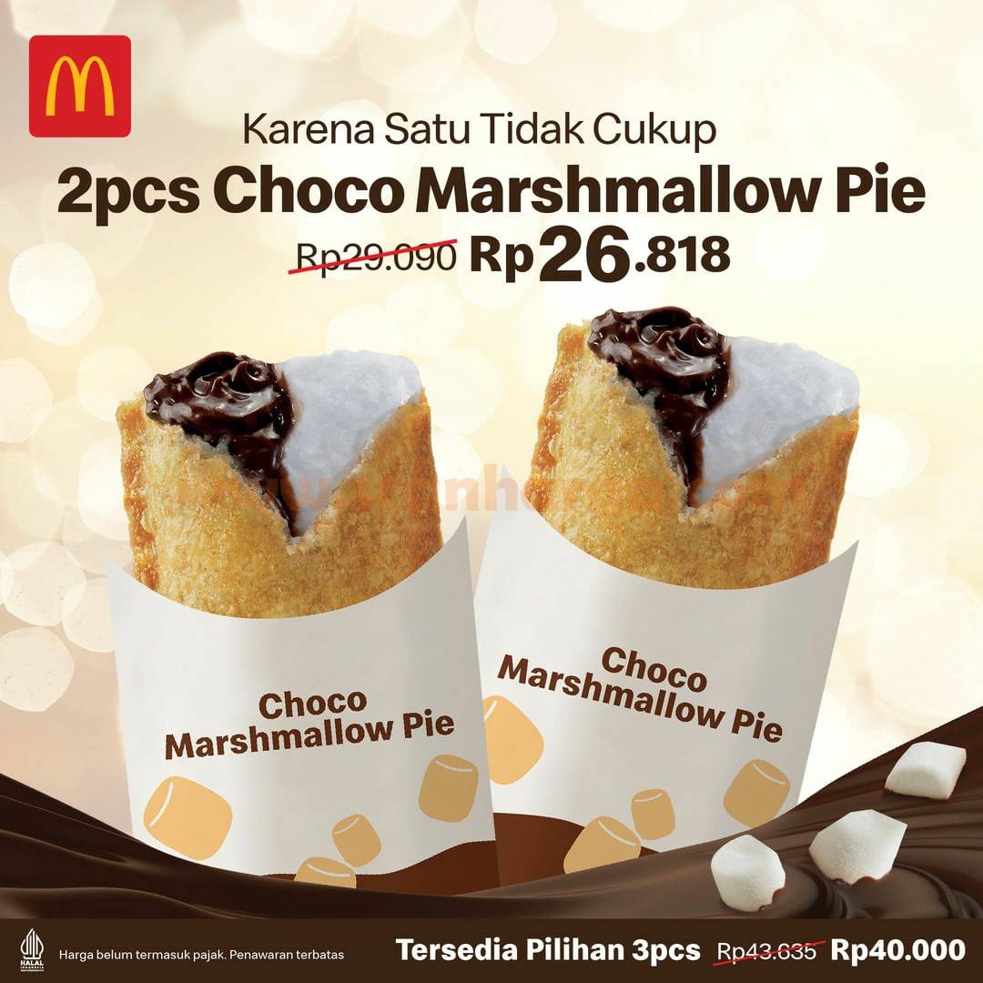 MCDONALD'S Promo Choco Marshmallow Pie ! Harga 2pcs mulai Rp. 26.818