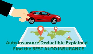 Auto Insurance Deductible Explained - Find the BEST AUTO INSURANCE