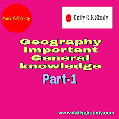 General Knowledge Questions And Answer Geography G K General