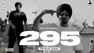 295 Song Lyrics Sidhu Moose wala | Karega Tarakki Hate Milugi | The Kidd | Punjabi Song