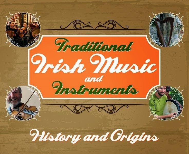 CELTIC FOLK PUNK AND MORE: TRADITIONAL IRISH MUSIC AND INSTRUMENTS