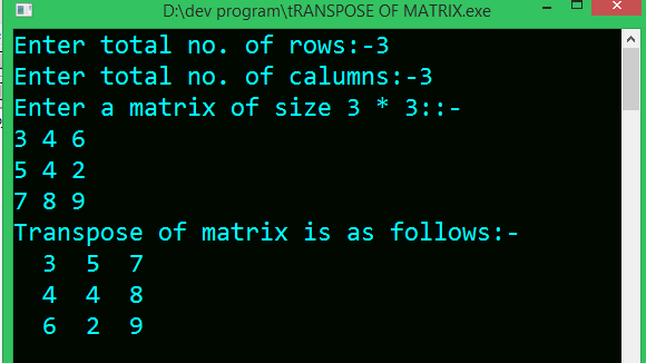 Write a program in C to find the transpose of given matrix.